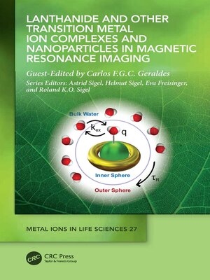 cover image of Lanthanide and Other Transition Metal Ion Complexes and Nanoparticles in Magnetic Resonance Imaging